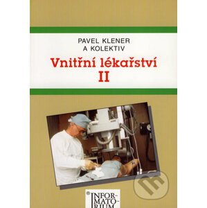 Vnitřní lékařství II - Pavel Klener a kolektív