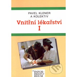 Vnitřní lékařství I - Pavel Klener a kolektív