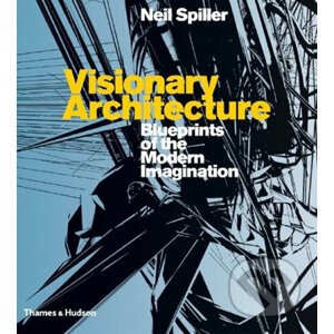Visionary Architecture - Neil Spiller