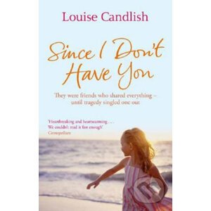 Since I Don't Have You - Louise Candlish