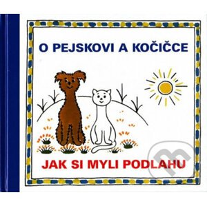 O pejskovi a kočičce - Jak si myli podlahu - Josef Čapek