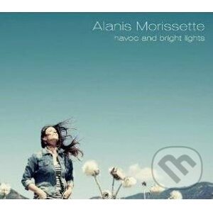 Alanis Morissette: Havoc And Bright Lights (Limited Edition) - Alanis Morissette