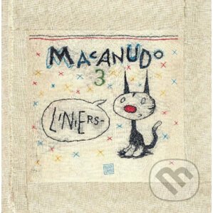 Macanudo 3 - Ricardo Liniers