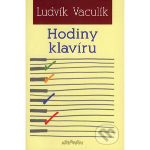 Hodiny klavíru - Ludvík Vaculík