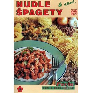 Nudle, špagety - Pavla Momčilová