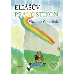 Eliášův pranostikon - Vladimír Vondráček, František Kratochvíl