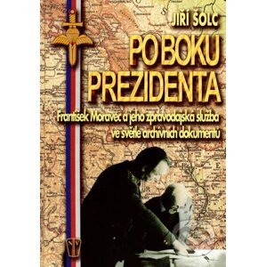 Po boku prezidenta - Jiří Šolc