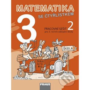 Matematika se Čtyřlístkem 3/2 - Pracovní sešit - Marie Kozlová, Šárka Pěchoučková, Alena Rakoušová