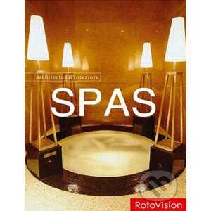 Architectural Interiors: Spas - Rotovision