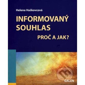 Informovaný souhlas - Helena Haškovcová