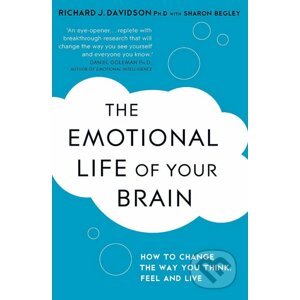 The Emotional Life of Your Brain - Richard Davidson