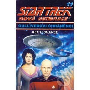 Star Trek: Nová generace 11: Gulliverovi chráněnci - Keith Sharee