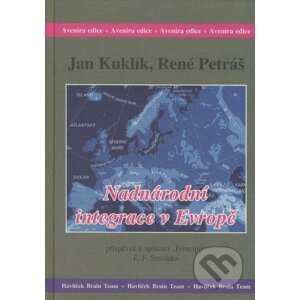 Nadnárodní integrace v Evropě - Jan Kuklík, René Petráš