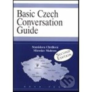 Basic Czech Conversation Guide - Stanislava Chrdlová, Miroslav Malovec
