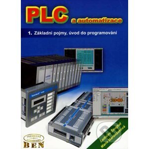 PLC a automatizace 1 - BEN - technická literatura