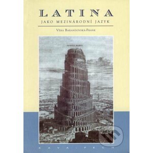 Latina jako mezinárodní jazyk - Věra Barandovská-Frank