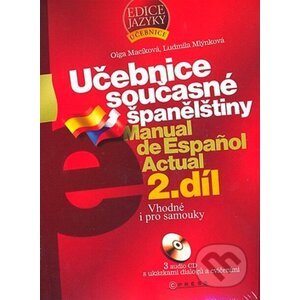 Učebnice současné španělštiny 2. díl + doplněk - Olga Macíková, Ludmila Mlýnková