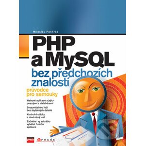 PHP a MySQL - Miloslav Ponkrác