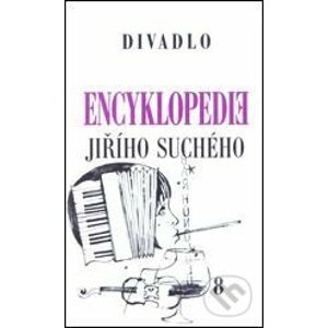 Encyklopedie Jiřího Suchého 8 - Jiří Suchý
