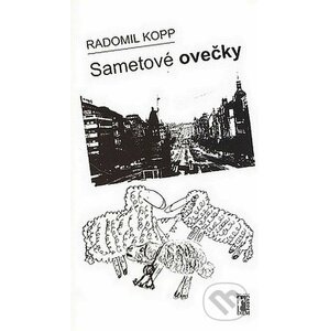 Sametové ovečky - Radomil Kopp