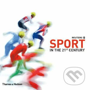 Reuters - Sport in the 21st Century - Thames & Hudson