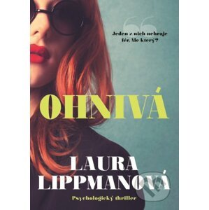 Ohnivá - Laura Lippman
