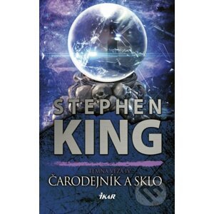 Temná veža 4: Čarodejník a sklo - Stephen King