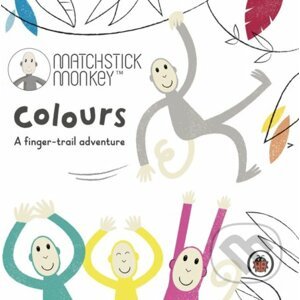 Matchstick Monkey: Colours - Ladybird Books