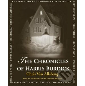 The Chronicles of Harris Burdick - Chris Van Allsburg