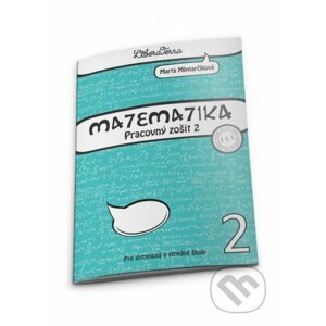Matematika 2 pre gymnáziá a stredné školy - pracovný zošit 2 - Marta Mlynarčíková