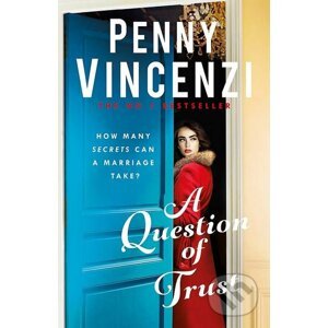 A Question of Trust - Penny Vincenzi