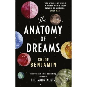 The Anatomy of Dreams - Chloe Benjamin