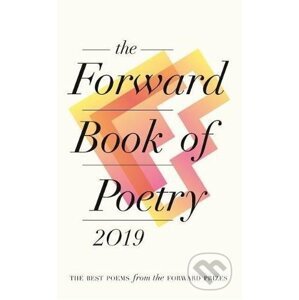 The Forward Book of Poetry 2019 - Faber and Faber