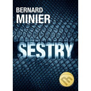 Sestry (český jazyk) - Bernard Minier