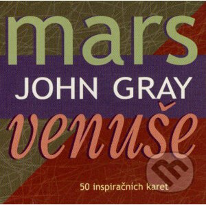 Mars a Venuše (50 inspiračních karet) - John Gray