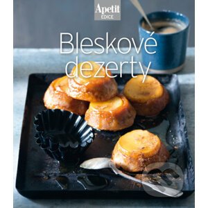 Bleskové dezerty - kuchařka z edice Apetit - BURDA Media 2000