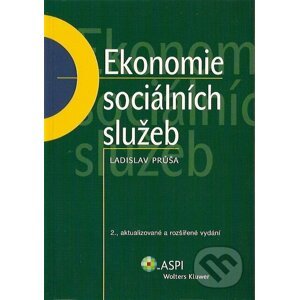 Ekonomie sociálních služeb - Ladislav Průša