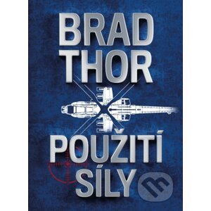 Použití síly - Brad Thor