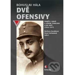 Dvě ofensivy - Bohuslav Hála, Pavel Heřmánek, Barbora Nováková