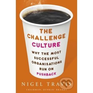 The Challenge Culture - Nigel Travis