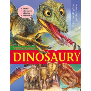 Dinosauri - Veľká kniha - SUN