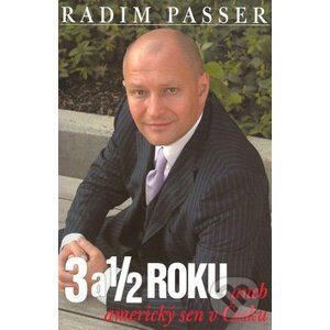 3 a 1/2 roku - Radim Passer