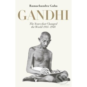 Gandhi - Ramachandra Guha