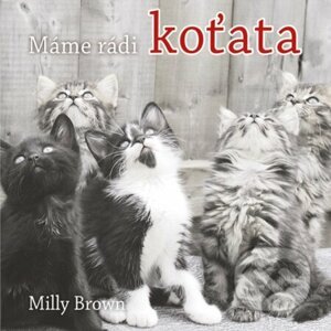 Máme rádi koťata - Milly Brown