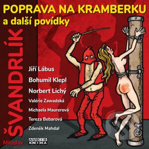 Poprava na Kramberku a další povídky - Miloslav Švandrlík,Alan Piskač,Ivan Rössler