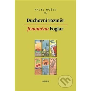 Duchovní rozměr fenoménu Foglar - Pavel Hošek