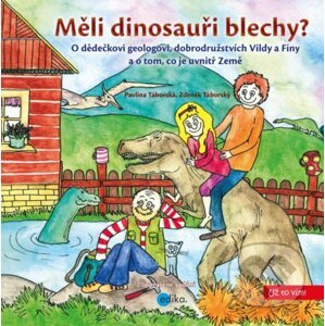 Měli dinosauři blechy? - Zdeněk Táborský, Pavlína Táborská (ilustrátor)
