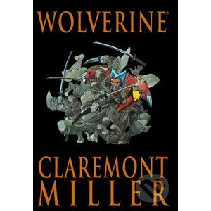Wolverine - Chris Claremont, Frank Miller