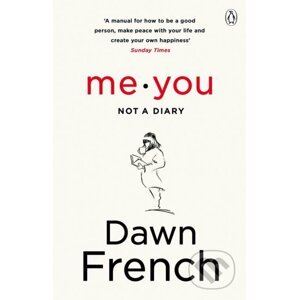 Me. You. Not a Diary - Dawn French