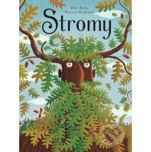 Stromy (český jazyk) - Piotr Socha, Wojciech Grajkowski (ilustrácie)